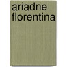 Ariadne Florentina door Lld John Ruskin