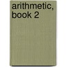 Arithmetic, Book 2 door Lambert Lincoln Jackson
