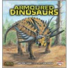 Armoured Dinosaurs door Don Lessem