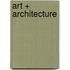 Art + Architecture