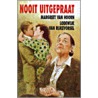 Nooit uitgepraat door Margreet van Hoorn