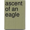 Ascent of an Eagle door Gaius Demetrius