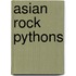 Asian Rock Pythons