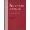 Beroepen in beweging door L. Neijmeijer