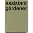 Assistant Gardener