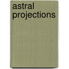 Astral Projections door Michael Ross