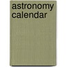 Astronomy Calendar door Onbekend