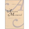 Asylum For Mankind door Marilyn C. Baseler