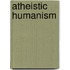 Atheistic Humanism