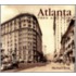 Atlanta Then & Now
