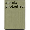Atomic Photoeffect door M. Ya Amusia