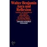Aura und Reflexion door Walter Benjamin