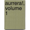 Aurrera!, Volume 1 door Linda White