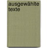 Ausgewählte Texte by Albertus Magnus