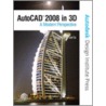 Autocad 2008 In 3d by Frank Puerta
