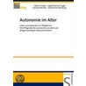 Autonomie im Alter door Martin Huber