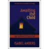 Awaiting the Child door Isabel Anders