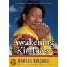 Awakening Kindness door Nawang Khechog