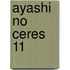 Ayashi No Ceres 11