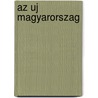 Az Uj Magyarorszag by Bela Grunwald