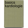Basics Kardiologie door Hans-Christian Lederhuber