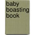 Baby Boasting Book