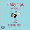 Baby Tips For Dads by Simon Brett