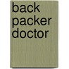Back Packer Doctor door John Seymour