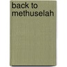 Back to Methuselah door Anonymous Anonymous