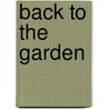 Back to the Garden door John Mark Cunningham