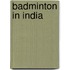 Badminton in India