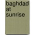 Baghdad At Sunrise