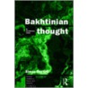 Bakhtinian Thought door Simon Dentith