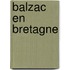 Balzac En Bretagne