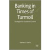 Banking In Turmoil door Steven I. Davis