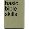 Basic Bible Skills by Susan L. Lingo