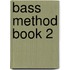 Bass Method Book 2