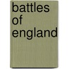 Battles Of England door Onbekend