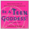 Be A Teen Goddess! door Francesca De Grandis