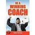 Be A Winning Coach