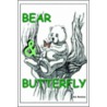 Bear And Butterfly by Bob Monahan