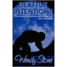 Beastly Intentions by Wendy Stone