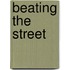 Beating The Street