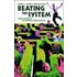 Beating The System