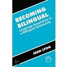 Becoming Bilingual door Jean Lyon