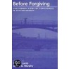 Before Forgiving C by Michael E. Lamb