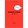 Beginner's Spanish door Ila Warner