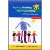 Beginning Teaching by Janet R. Moyles