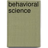 Behavioral Science by Quinn Gene