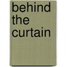 Behind The Curtain by Scrapyard Dog